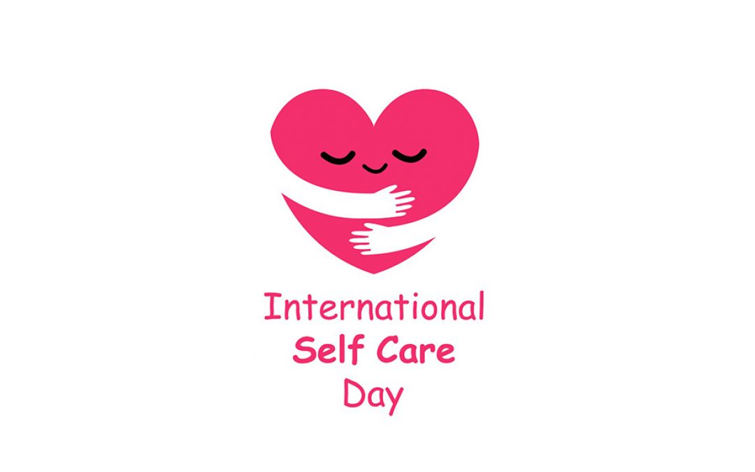 This week it was International Self-Care Day.